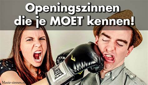 goeie openings zin|De 101 beste openingszinnen voor mannen en。